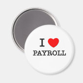 I Love Payroll マグネット (正面/裏面)