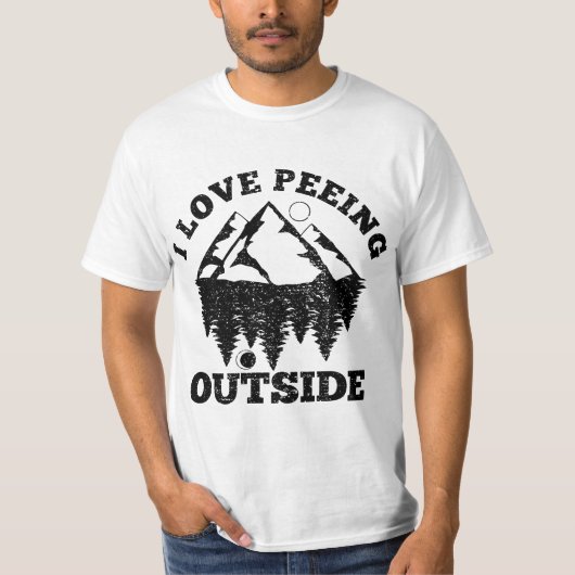 I Love Peeing Outside - Funny Hiking Camping Gift  Tシャツ (正面)