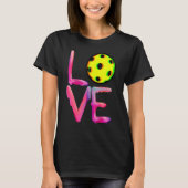 I Love Pickleball Pickle Balls for Player Tシャツ (正面)