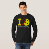 I Love Pickleball Santa Barbara California Tシャツ (正面フル)