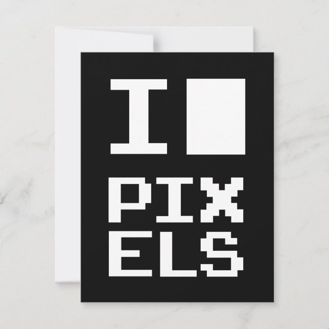 I Love Pixels,ギークデザイン，ピクセルアート (正面)