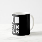 I Love Pixels,ギークデザイン，ピクセルアート コーヒーマグカップ (正面右)