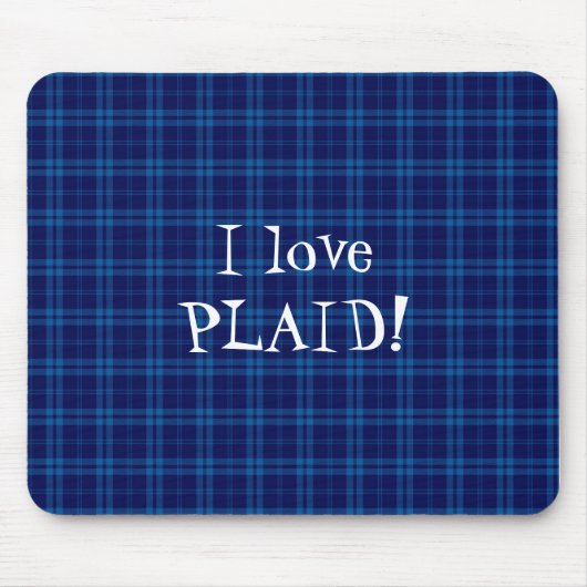 I Love Plaid 王室の – 青 マウスパッド (正面)