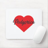 I Love Podgorica – モンテネグロ マウスパッド (マウス)