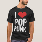 I Love Pop Punk Tシャツ (正面)