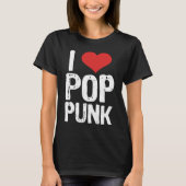 I Love Pop Punk Tシャツ (正面)