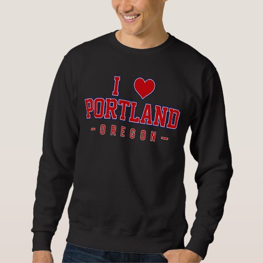 I Love Portland Oregon スウェットシャツ (正面)