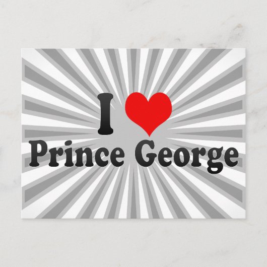 I Love Prince George, Canada ポストカード (正面)