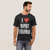 I Love Prophet Muhammad, Islamic Faith & Peace Des Tシャツ (正面フル)