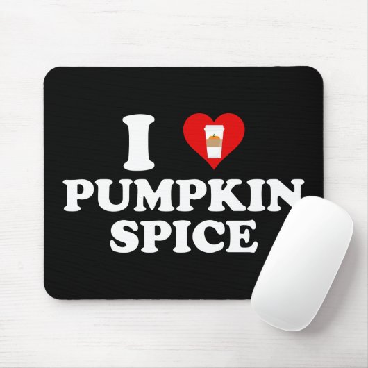 I Love Pumpkin Spice マウスパッド (マウス)
