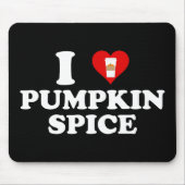 I Love Pumpkin Spice マウスパッド (正面)