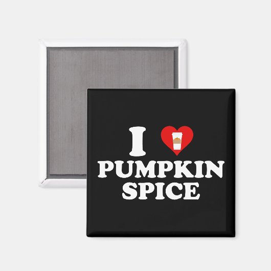 I Love Pumpkin Spice マグネット (正面/裏面)
