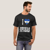 I love Pupusa from El Salvador Tシャツ (正面フル)
