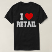 I Love Retail Tシャツ (デザイン正面)