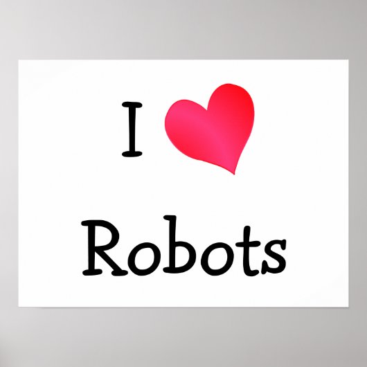 I Love Robots ポスター (正面)