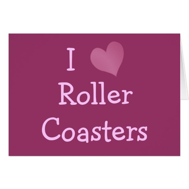 I Love Roller Coasters (正面横)