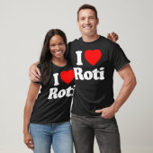 I Love Roti Heart Funny Tシャツ (ユニセックス)