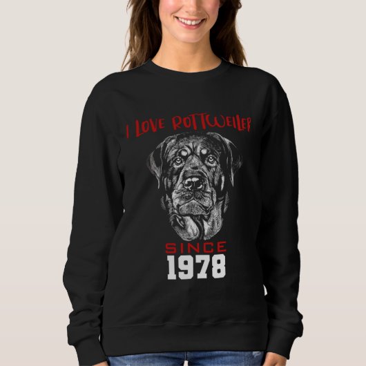 I love rottweiler since 1978 スウェットシャツ (正面)
