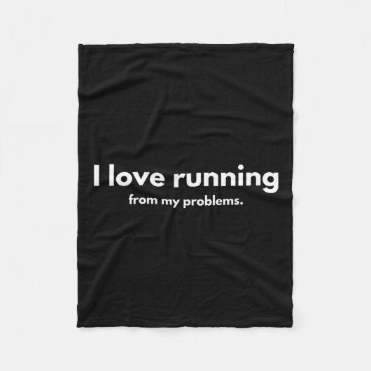 I Love Running From My Problems Funny Quotes  フリースブランケット (正面)