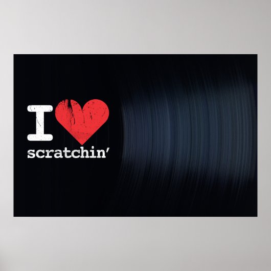I Love Scratchin' Landscape Poster/Print ポスター (正面)