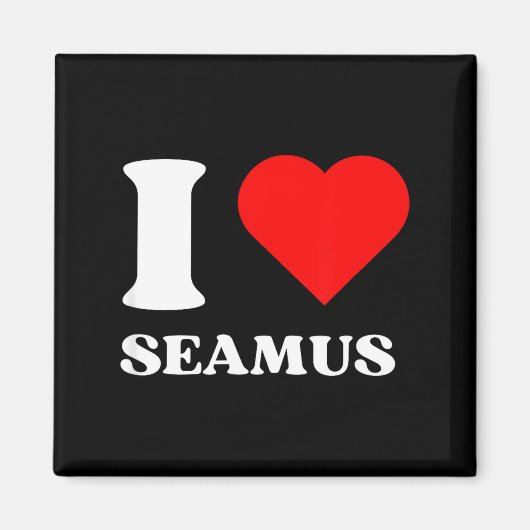 I Love Seamus I Heart Seamus Name Y2k Valentines D マグネット (正面)