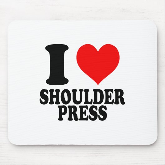 I Love Shoulder Press  マウスパッド (正面)