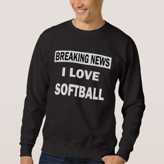 I Love Softballの最新情報 スウェットシャツ (正面)