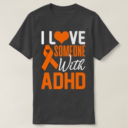 I Love Someone With ADHD Awareness Day Warrior Ora Tシャツ (デザイン正面)