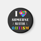 I Love Someone With Autism マグネット (正面)