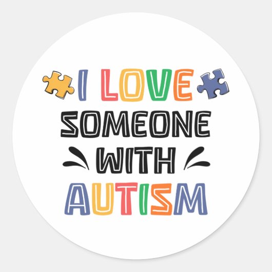 I Love Someone With Autism ラウンドシール (正面)