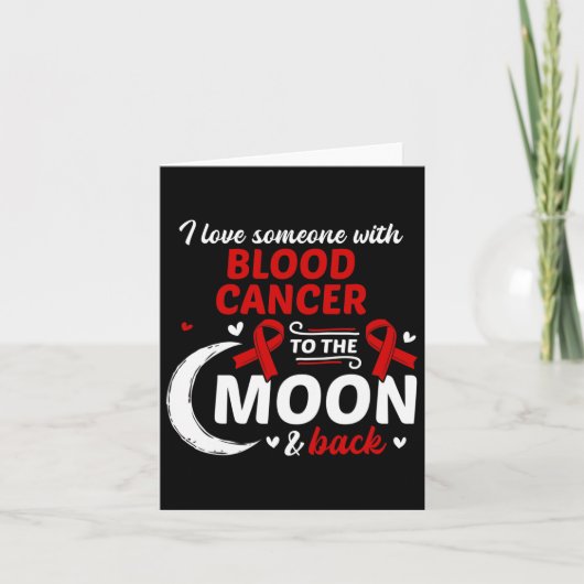 I Love Someone With Blood Cancer Blood Cancer Awar カード (正面)