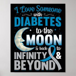 I Love Someone With Diabetes To The Moon And Byck  ポスター