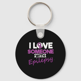 I Love Someone With Epilepsy Day Seizures Warrior  キーホルダー