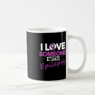I Love Someone With Epilepsy Day Seizures Warrior  コーヒーマグカップ