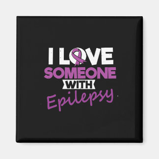 I Love Someone With Epilepsy Day Seizures Warrior  マグネット