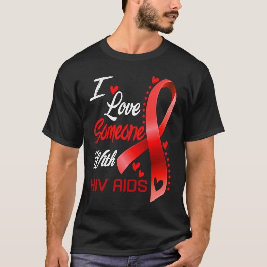 I Love Someone With Hiv Aids Heart Ribbon Supporte Tシャツ (正面)