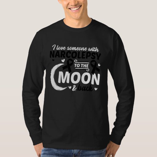 I Love Someone With Narcolepsy Narcolepsy Awarenes Tシャツ (正面)