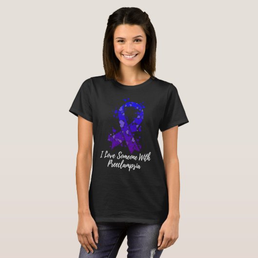 I Love Someone With Preeclampsia Awareness Tシャツ (正面フル)