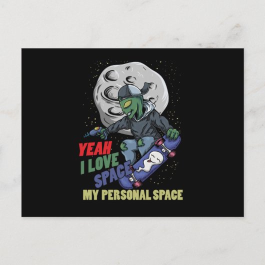 I Love Space My Personal Space Alien Skater Skatin ポストカード (正面)