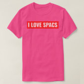 I Love SPACs 1 Tシャツ (デザイン正面)
