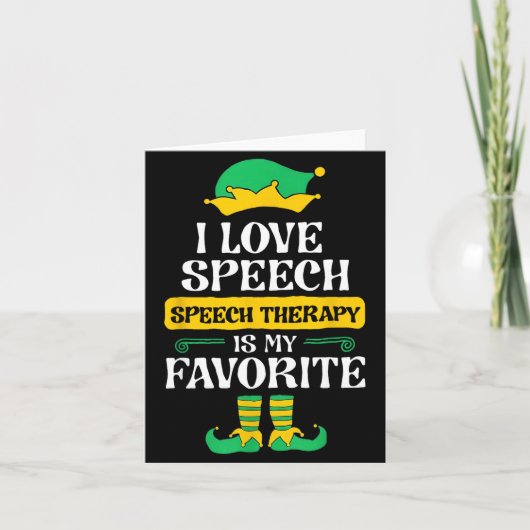 I Love Speech Speech Therapy Is My Favorite  カード (正面)