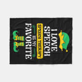I Love Speech Speech Therapy Is My Favorite  フリースブランケット (正面(横))