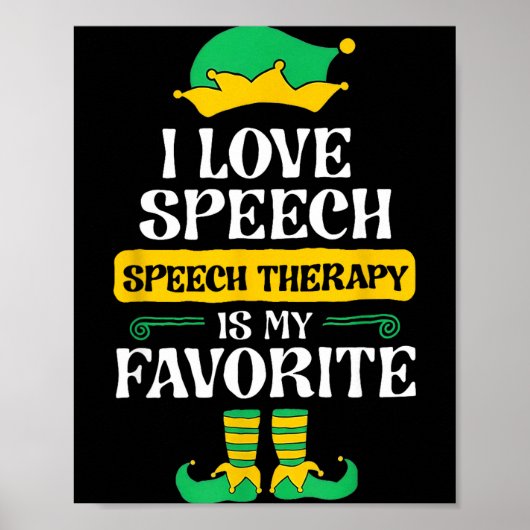 I Love Speech Speech Therapy Is My Favorite  ポスター (正面)
