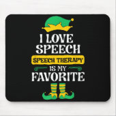 I Love Speech Speech Therapy Is My Favorite マウスパッド (正面)