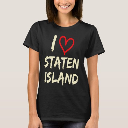 I Love Staten Island Tシャツ (正面)