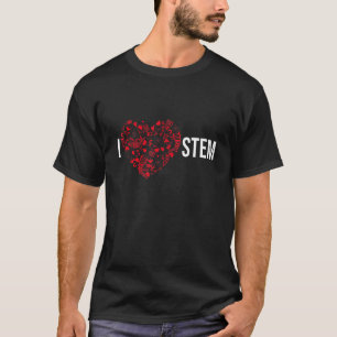 I Love STEM Science Technology Math Tシャツ
