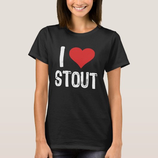 I Love Stout Tシャツ (正面)