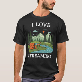 I Love Streaming Camping Nature Hiking Outdoor Fan Tシャツ