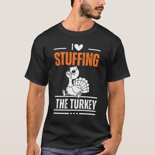 I Love Stuffing The Turkey Couple Matching Thanksg Tシャツ (正面)