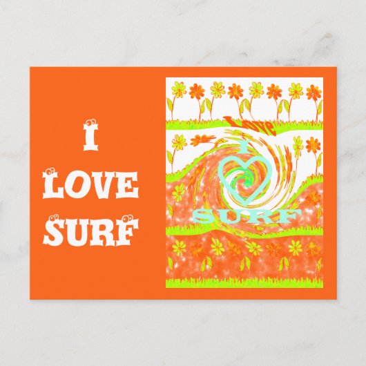 I Love Surf：美しいフローラとクール文字 ポストカード (正面)